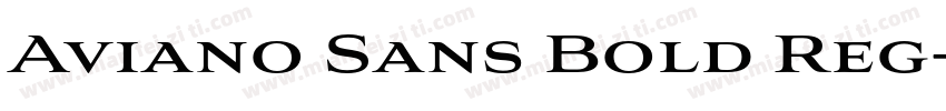 Aviano Sans Bold Reg字体转换